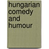 Hungarian Comedy and Humour door Not Available
