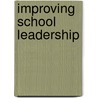 Improving School Leadership by Gabriella Gonzalez