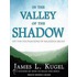 In The Valley Of The Shadow