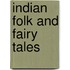 Indian Folk And Fairy Tales