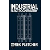 Industrial Electrochemistry by Frank Walsh