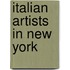 Italian Artists In New York