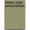 Italian Radio Personalities door Not Available