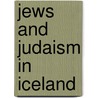 Jews and Judaism in Iceland door Not Available