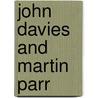 John Davies And Martin Parr door Martin Parr