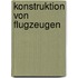 Konstruktion von Flugzeugen
