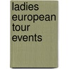 Ladies European Tour Events door Not Available