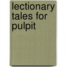 Lectionary Tales for Pulpit door John R. Steward