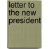Letter to the New President