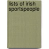 Lists of Irish Sportspeople door Not Available
