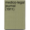 Medico-Legal Journal (1911) door Medico-Legal Society of New York