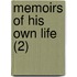 Memoirs Of His Own Life (2)