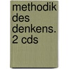 Methodik Des Denkens. 2 Cds door René Descartes