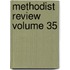 Methodist Review  Volume 35