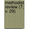 Methodist Review (7; V. 29) by Thomas Mason