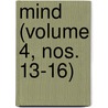 Mind (Volume 4, Nos. 13-16) door Mind Association
