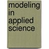 Modeling in Applied Science door Nicola Bellomo