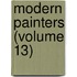 Modern Painters (Volume 13)