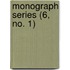 Monograph Series (6, No. 1)