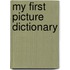 My First Picture Dictionary