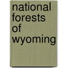 National Forests of Wyoming door Not Available