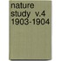 Nature Study  V.4 1903-1904