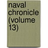 Naval Chronicle (Volume 13) door James Stanier Clarke