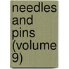 Needles and Pins (Volume 9) door Justin Huntly McCarthy