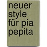 Neuer Style für Pia Pepita by Anke Küpper