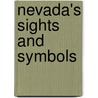 Nevada's Sights and Symbols door Jaycee Kuedee