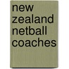 New Zealand Netball Coaches door Not Available