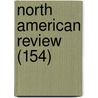 North American Review (154) door Edith Wharton
