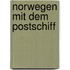 Norwegen mit dem Postschiff