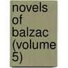Novels of Balzac (Volume 5) door Honoré de Balzac