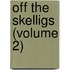 Off The Skelligs (Volume 2)