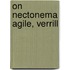 On Nectonema Agile, Verrill