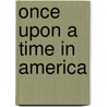 Once Upon a Time in America door Mohammed Mottahedan