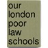 Our London Poor Law Schools