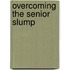 Overcoming The Senior Slump
