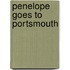 Penelope Goes To Portsmouth