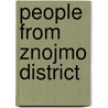 People from Znojmo District by Not Available