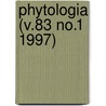 Phytologia (V.83 No.1 1997) door Gleason