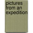 Pictures From An Expedition