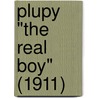 Plupy "The Real Boy" (1911) by Henry Augustus Shute