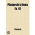 Plutarch's Lives (Volume 4)