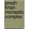 Preah Khan Monastic Complex door Michael D. Coe