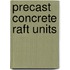 Precast Concrete Raft Units