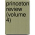 Princeton Review (Volume 4)