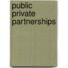 Public Private Partnerships by Paolo Urio