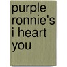 Purple Ronnie's I Heart You by Giles Andreae